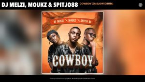 DJ Melzi - Cowboy Xi (Slow Drum) (Official Audio)