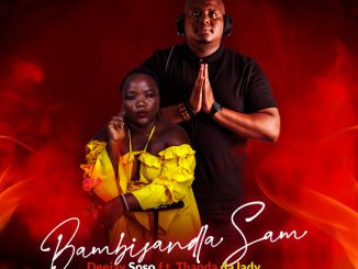 Deejay Soso - Bambi’Sandla Sam Ft. Thanda Da Lady