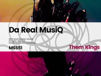 De'Real Musiq - Them Kings