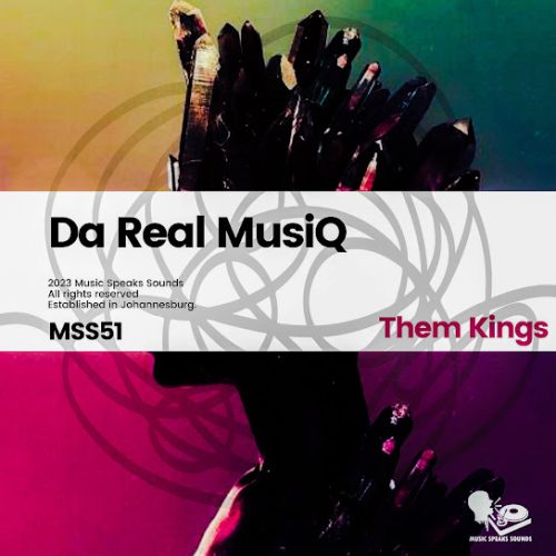 De'Real Musiq - Them Kings