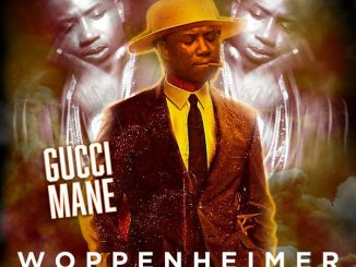 Gucci Mane – Woppenheimer