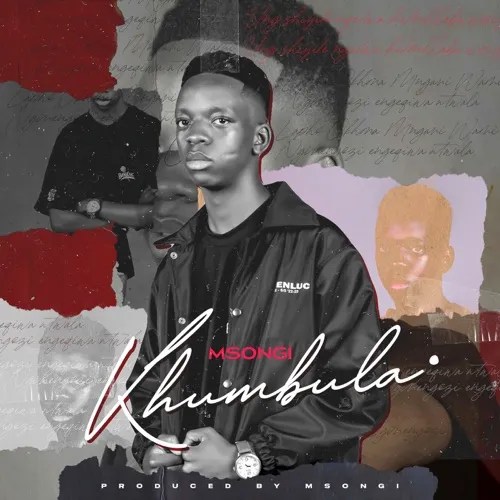 Msongi – Khumbula