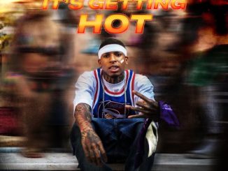 NLE Choppa – It's Getting Hot