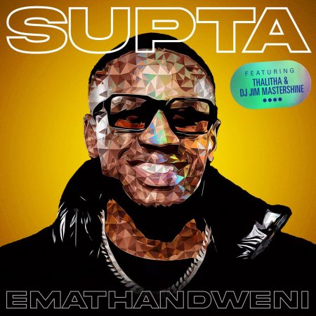 Supta – Emathandweni ft. Thalitha & DJ Jim MasterShine