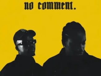 Tyson Sybateli – No Comment Ft. Thato Saul