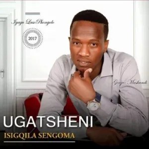 Ugatsheni – Never Say Never