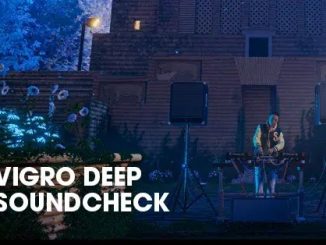 Vigro Deep – Soundcheck