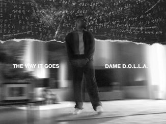 Dame D.O.L.L.A – The Way It Goes