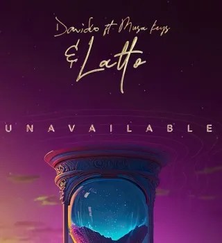 Davido – UNAVAILABLE (Remix) ft Latto, Musa Keys