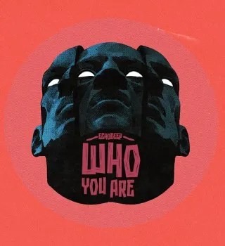 Echo Deep – Who You Are