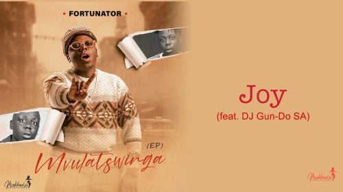 Fortunator - Joy Ft. Dj Gun-Do Sa