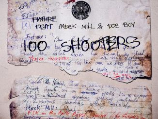 Future – 100 Shooters Ft. Meek Mill & Doe Boy