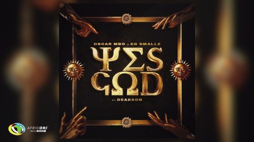 Oscar Mbo, KG Smallz - Yes God