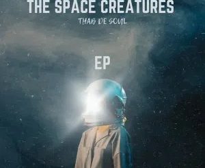 Thab De Soul – Exploration Of Space