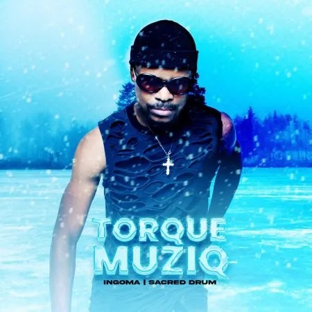 TorQue MuziQ  – Ingoma (Remix)