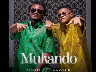 Bahati – Mukando Ft. Innoss'B