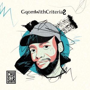 Chustar – Sphiwo Gift Ft. Cultivated Soulz