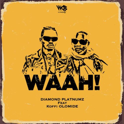 Diamond Platnumz – Waah! ft. Koffi Olomide