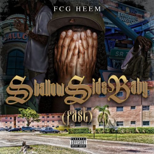 FCG Heem – Cautious (Fast) ft DJ Frisco954