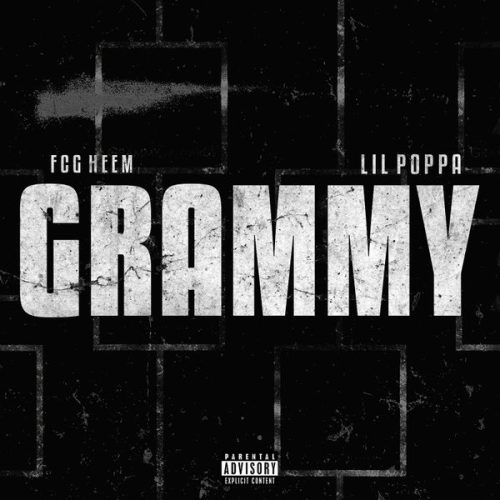 FCG Heem – Grammy ft Lil Poppa