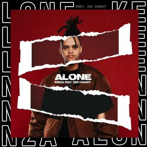 Kenza – Alone FT. XXC Legacy