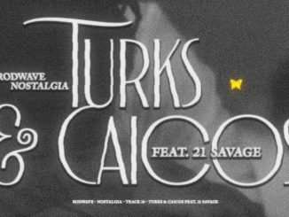 Rod Wave - Turks & Caicos Ft. 21 Savage