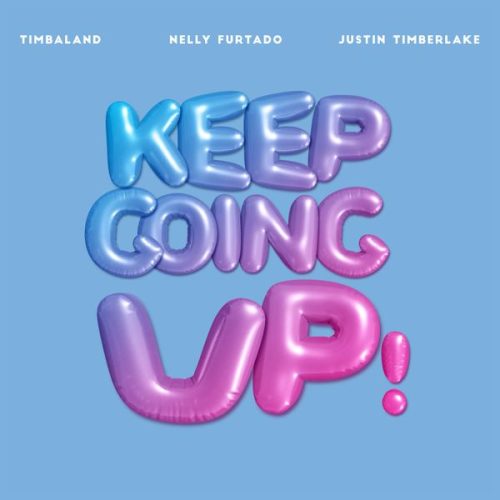 Timbaland – Keep Going Up Ft Nelly Furtado & Justin Timberlake