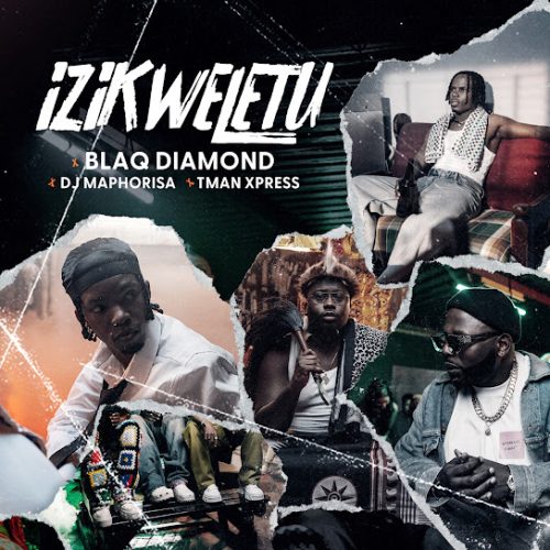 Blaq Diamond – Izikweletu Ft. Dj Maphorisa