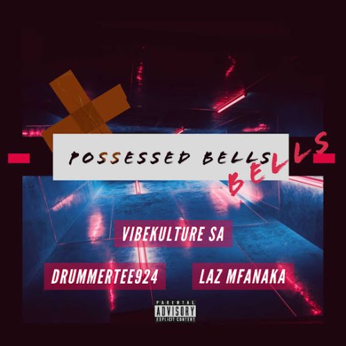 Golden Djz - Possessed Bells Ft. Drummertee924 & Laz Mfanaka