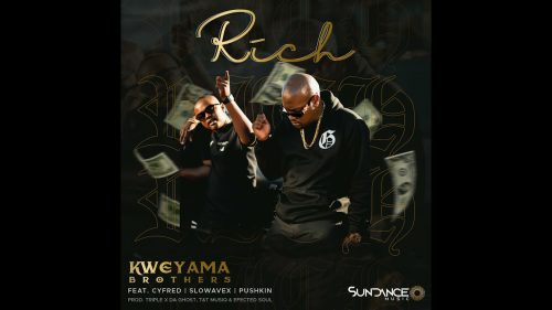 Kweyama Brothers - Rich Ft. Cyfred Slowavex Pushkin