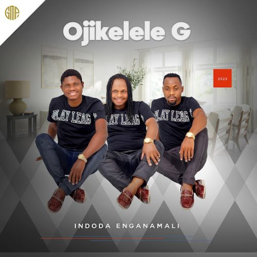 Ojikelele G - Forever Yena Ft. Sneh Ntuli