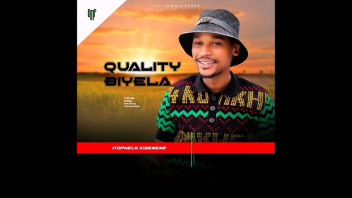 Quality Biyela - Iyophela Igqenene