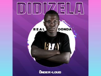 Real Donda - Didizela Mdidizeli