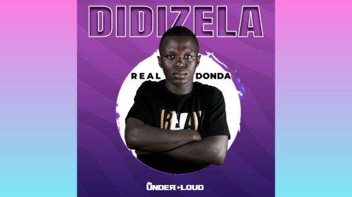 Real Donda - Didizela Mdidizeli