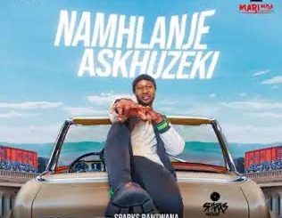 Sparks Bantwana – Namhlanje Askhuzeki