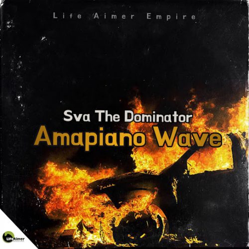 Sva The Dominator - Amapiano Wave