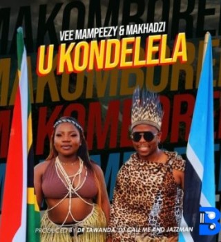 Vee Mampeezy - UKondelela