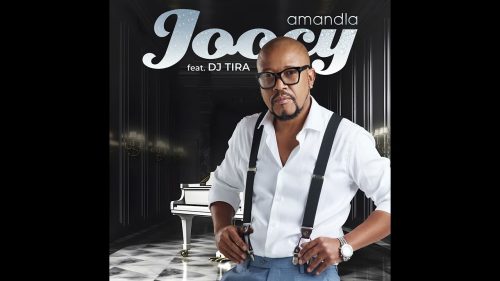 Joocy – Amandla Ft. Dj Tira - Amandla