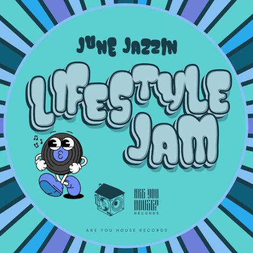 June Jazzin – Lifestyle Jam (Broken Beat / Nu-Jazz)