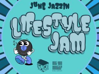 June Jazzin - Lifestyle Jam (Original Mix)