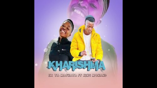 Kharishima - Ex Ya Mathata Ft. King Monada