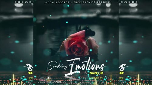 Nutty O – Sinking Emotions (Love Shade Riddim)