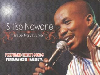 S’Fiso Ncwane - Ukubonga Ujehova