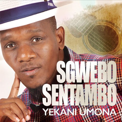 Sgwebo Sentambo – Mhlaba Senzeni Ft. Nqobani Dube