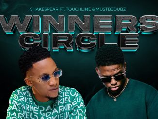 Shakespear & Touchline - Winners Circle Ft. Touchline