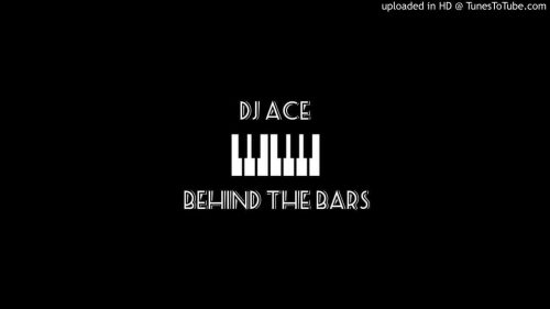 Dj Ace – Behind The Bars Slow Jam (Focalistic Freestyle)