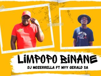 Dj Mozerrella - Limpopo Binane Ft. Nelly Master