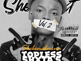 Shebeshxt – Shebe Ke Nna