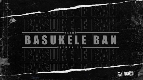 Makwa - Basukele Ban