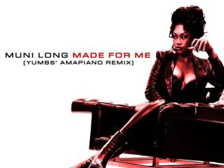 Muni Long – Made For Me (Yumbs’ Amapiano Remix)